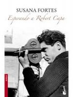Esperando a Robert Capa