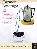 El tiempo mientras tanto