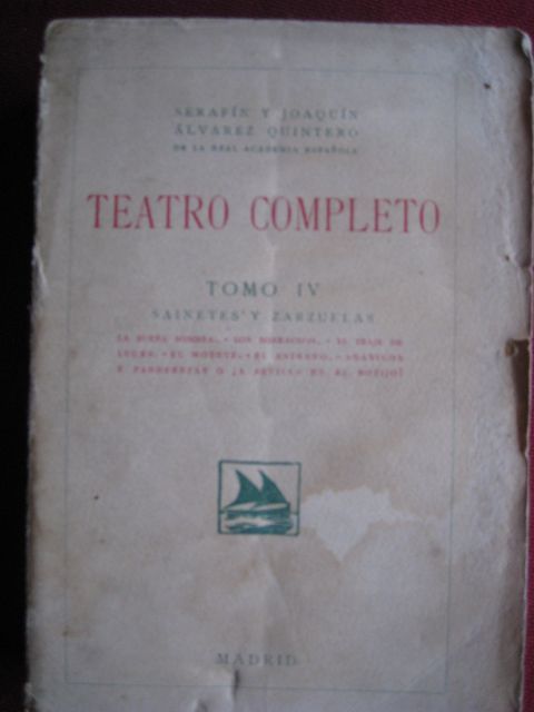 Teatro Completo Tomo IV Sainetes y Zarzuelas
