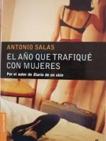 El año que trafiqué con mujeres