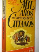 Mil años de historia de los gitanos