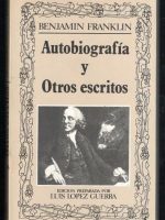 Autobiografía y otros escritos