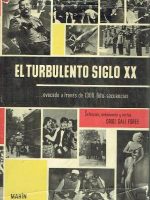 El turbulento siglo XX
