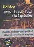 1936. El asalto final a la República
