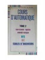Exercices D´Automatique. Cours D´Automatique I - II III Seis Libros