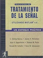 Ejercicios de tratamiento de la señal Utilizando MATLAB v.4. Un enfoque práctico