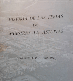 Historia de las ferias de muestras de Asturias (segunda época 1965-1974)