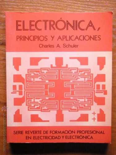 Electrónica , principios y aplicaciones