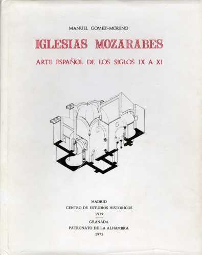 Iglesias Mozárabes Arte español de los siglos IX al XI