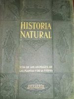 Historia natural . Vida de los animales de las plantas y de la tierra. Gallach