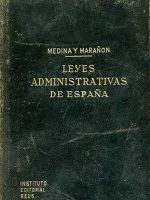 Leyes administrativas de España y Deontologia juridica. (Dos Libros)