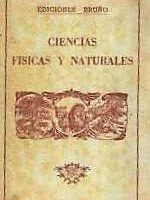 Ciencias Físicas y Naturales. Bruño