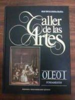 Taller de las Artes Oleos I, II y III