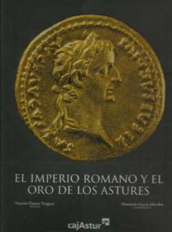 El Imperio Romano y el Oro de los Astures