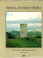 Hiedra, Historia y Piedra