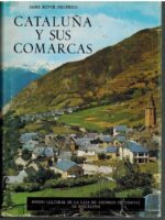 Cataluña y sus Comarcas y El Romanic Catalá