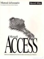 Micosoft Access. Aplicaciones y Manual del usuario